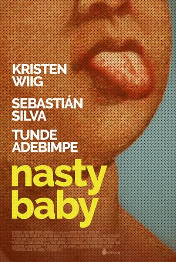 Противный ребёнок || Nasty Baby (2015)