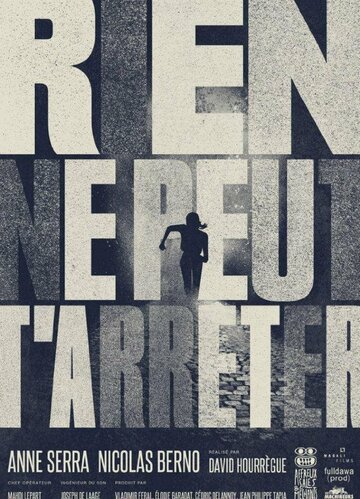 Чуть что – беги! || Rien ne peut t'arrêter (2014)