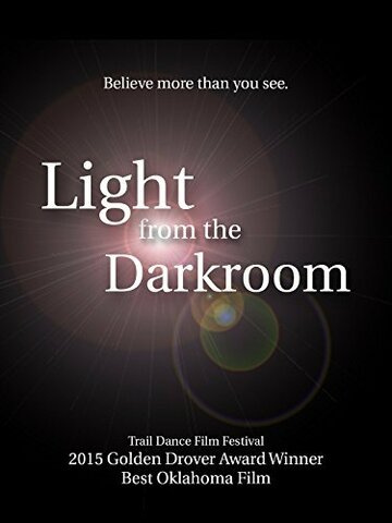 Свет из тёмной комнаты || Light from the Darkroom (2014)