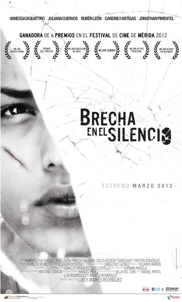 Брешь в тишине || Brecha en el silencio (2012)