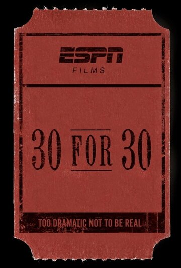 30 событий за 30 лет || 30 for 30 (2009)