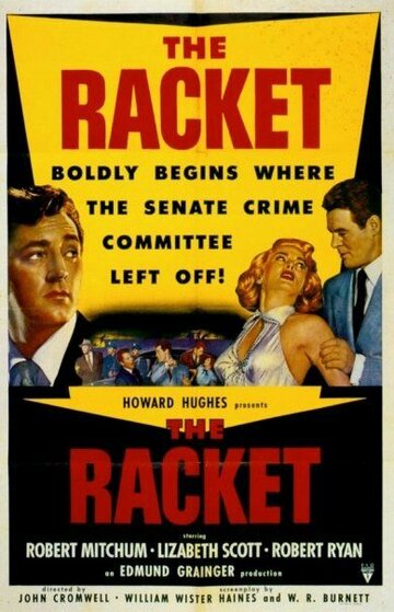 Рэкет || The Racket (1951)