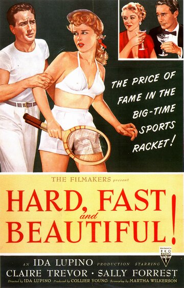 Жёстко, быстро и прекрасно || Hard, Fast and Beautiful (1951)