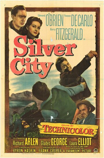 Серебряный город || Silver City (1951)