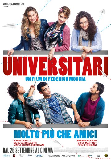 Университет – больше, чем просто друзья || Universitari - Molto più che amici (2013)