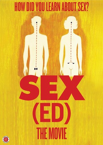 Сексуальное образование || Sex(Ed) the Movie (2014)