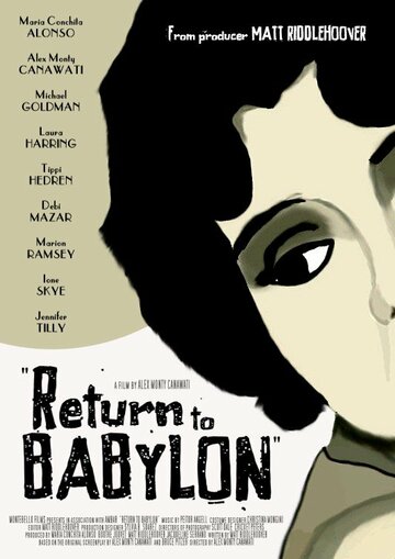 Опять Вавилон || Return to Babylon (2013)