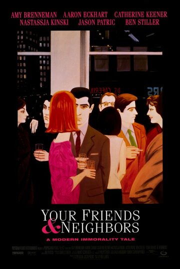Твои друзья и соседи || Your Friends and Neighbors (1998)
