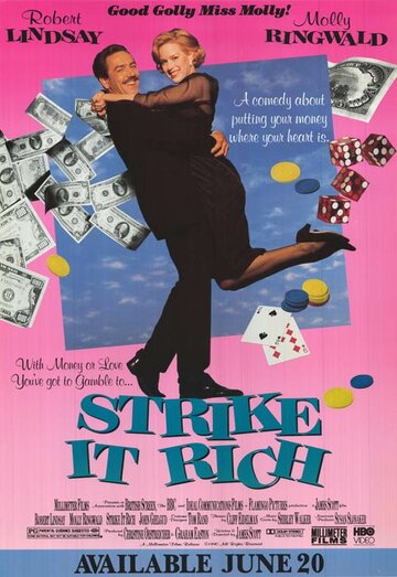 Внезапное богатство || Strike It Rich (1989)