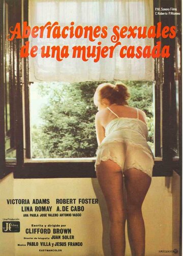 Сексуально неуравновешенная жена || Aberraciones sexuales de una mujer casada (1981)