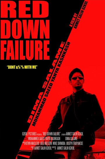 Red Down Failure (2013)