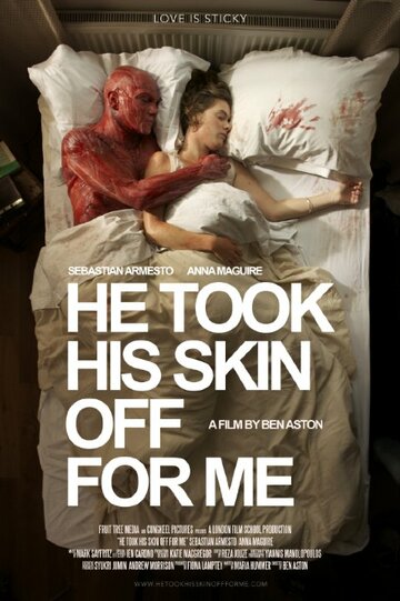 Он снял свою кожу ради меня || He Took His Skin Off for Me (2014)