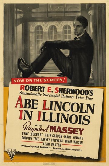 Линкольн в Иллинойсе || Abe Lincoln in Illinois (1940)