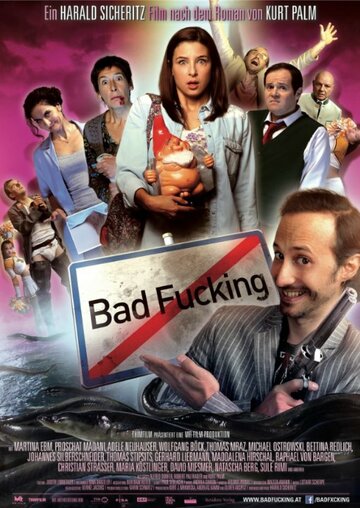 Чертовски плохо || Bad Fucking (2013)