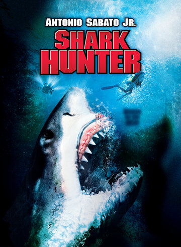 Охотник на акул || Shark Hunter (2001)