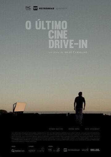 Последний кинотеатр под открытым небом || O Último Cine Drive-in (2014)
