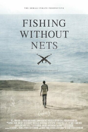 Рыбалка без сетей || Fishing Without Nets (2014)