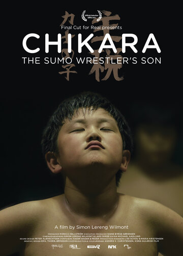 Тикара: Сын сумоиста || Chikara: sumobryderens søn (2013)