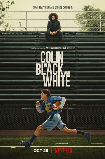 Колин: Чёрное и белое || Colin in Black & White (2021)
