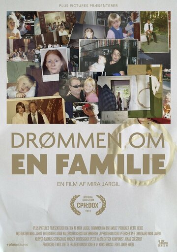 Мечты о семье || Drømmen om en familie (2013)