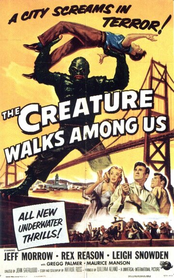 Тварь ходит среди нас || The Creature Walks Among Us (1956)