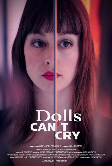 Куклы не могут плакать || Dolls Can't Cry (2012)