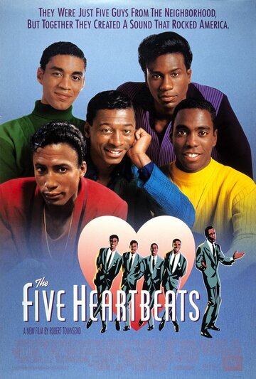 Пять горячих сердец || The Five Heartbeats (1991)
