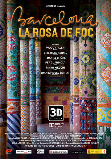 Барселона, огненная роза || Barcelona, la rosa de foc (2014)