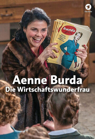 Энне Бурда: История успеха || Aenne Burda: Die Wirtschaftswunderfrau (2018)