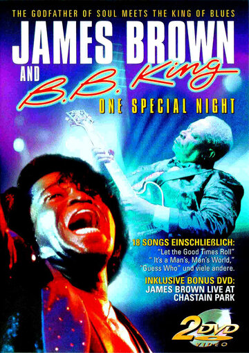 Джеймс Браун и Би Би Кинг || James Brown and B.B. King: One Special Night (2005)