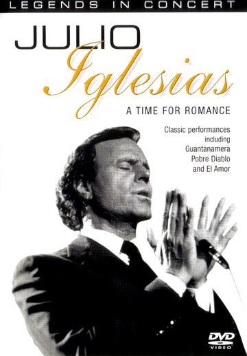 Хулио Иглесиас: Время любить || Julio Iglesias: Time For Romance (1981)