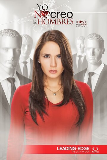 Я не верю в мужчин || Yo no creo en los hombres (2014)