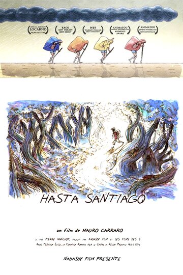 Вперед в Сантьяго || Hasta Santiago (2013)