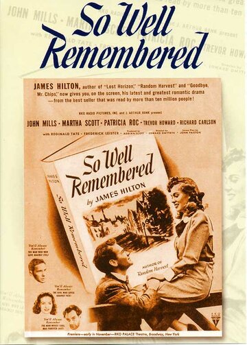 В памяти навсегда || So Well Remembered (1947)