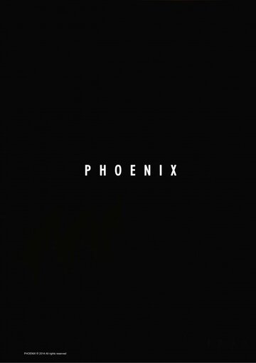 Феникс || Phoenix (2015)