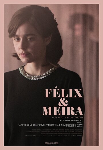 Феликс и Мейра || Félix et Meira (2014)