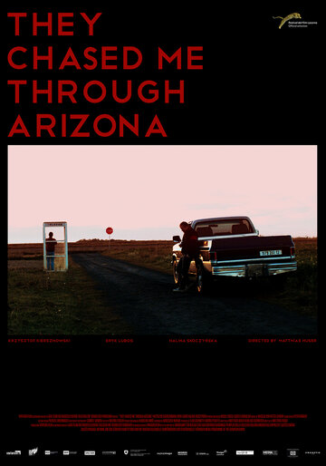Они преследовали меня в Аризоне || They Chased Me Through Arizona (2014)