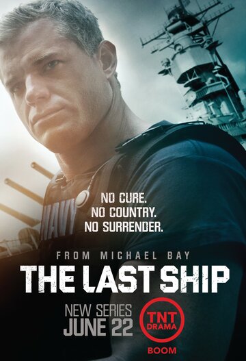 Последний корабль || The Last Ship (2014)