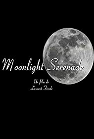 Лунная серенада || Moonlight Serenade (2014)