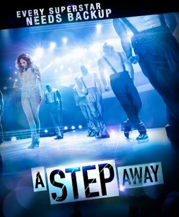 Шаг в сторону || A Step Away (2013)