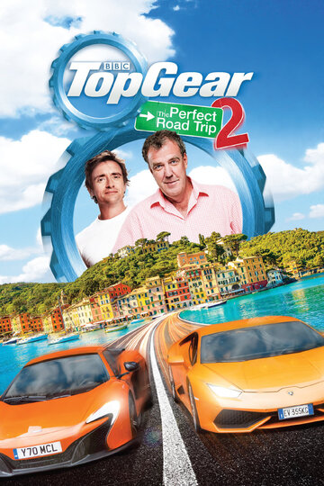 Топ Гир: Идеальное путешествие 2 || Top Gear: The Perfect Road Trip 2 (2014)