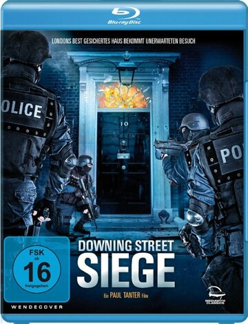 Тот, кто посмеет: Осада Даунинг-стрит || He Who Dares: Downing Street Siege (2014)