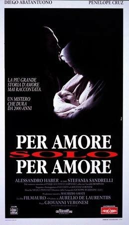 Ради любви, только ради любви || Per amore, solo per amore (1993)