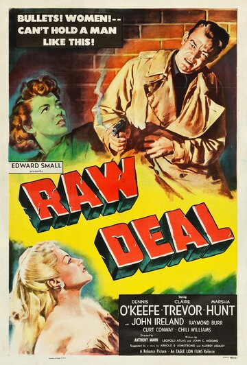 Грязная сделка || Raw Deal (1948)