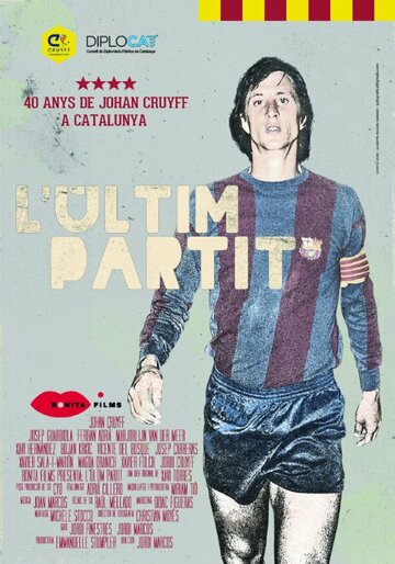 Последняя игра || L'últim partit. 40 anys de Johan Cruyff a Catalunya (2014)