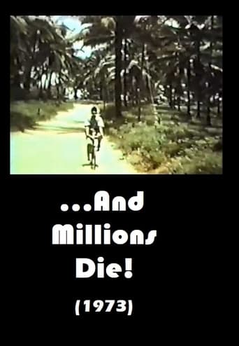 ...And Millions Die! (1973)