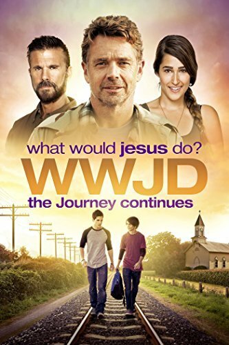 Что бы сделал Иисус? Путешествие продолжается || WWJD What Would Jesus Do? The Journey Continues (2015)