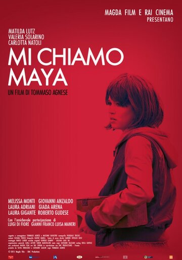 Меня зовут Майя || Mi chiamo Maya (2015)