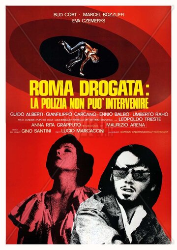 Наркотический Рим || Roma drogata: la polizia non può intervenire (1975)