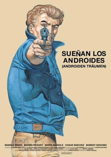 Мечта андроидов || Sueñan los androides (2014)